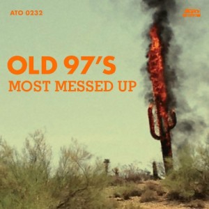 Old97s-MostMessedUp